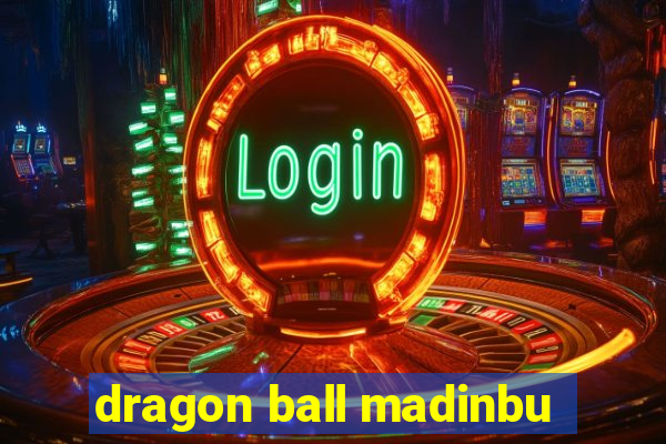 dragon ball madinbu